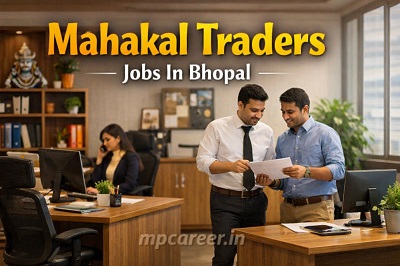Mahakal Traders Jobs In Bhopal