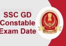 SSC GD Constable Exam Date