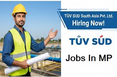 TÜV SÜD South Asia Jobs In MP