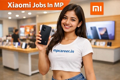 Xiaomi Jobs In MP