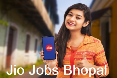 Jio Jobs in Bhopal