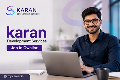 Karan Development Services Job In Gwalior