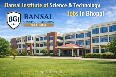 Bansal Institute Of Science &Amp; Technology Jobs In Bhopal