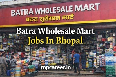 Batra Wholesale Mart Jobs In Bhopal