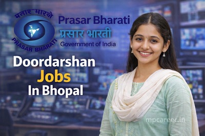 Doordarshan Jobs In Bhopal