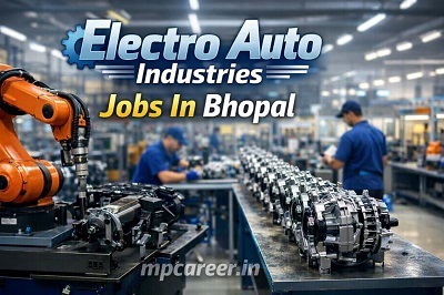 Electro Auto Industries Jobs In Bhopal