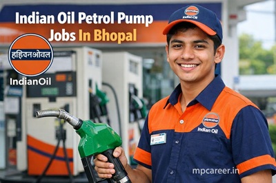 Indian Oil petrol Pump Jobs In Bhopal