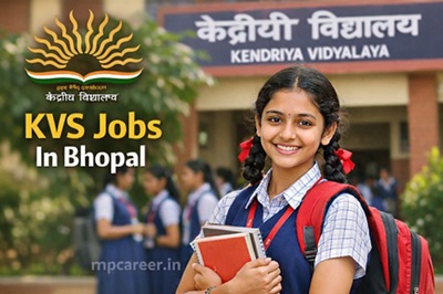 Kvs Jobs In Bhopal