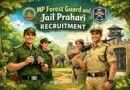 Mp Forest Guard And Jail Prahari Recruitment