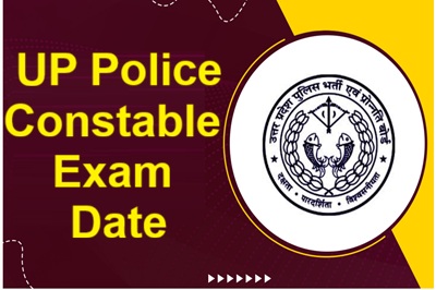  UP Police Constable Exam Date