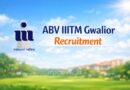 Abv Iiitm Gwalior Recruitment
