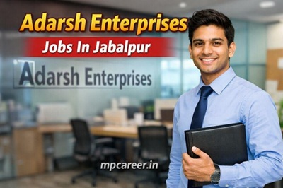 Adarsh Enterprises Jobs In Jabalpur