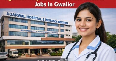 Agarwal Hospital And Research Institute Jobs In Gwalior