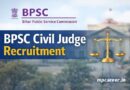 Bpsc Civil Judge Recruitment 2026 – Vacancy For 173 Posts