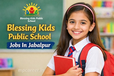 Blessing Kids Public School Jobs In Jabalpur