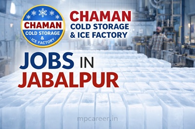 Chaman Cold Storage &Amp; Ice Factory Jobs In Jabalpur