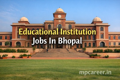 Educational Institution Jobs In Bhopal