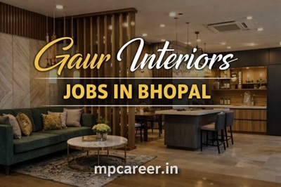 Gaur Interiors Jobs In Bhopal