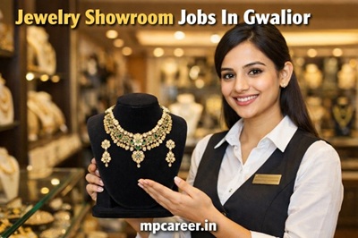 Jewelry Showroom Jobs In Gwalior