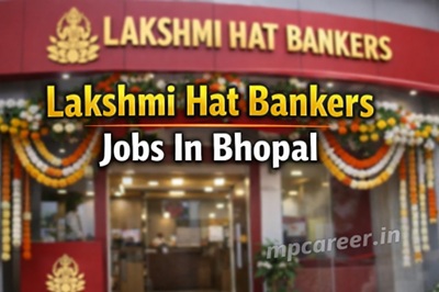 Lakshmi Hat Bankers Jobs In Bhopal