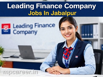 Leading Finance Company Jobs In Jabalpur