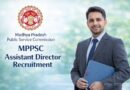 Mppsc Assistant Director Recruitment