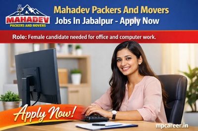 Mahadev Packers And Movers Jobs In Jabalpur