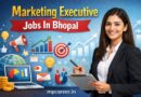 Marketing Executive Jobs In Bhopal