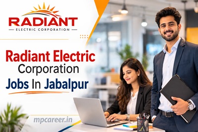 Radiant Electric Corporation Jobs In Jabalpur