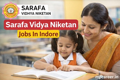 Sarafa Vidya Niketan Jobs In Indore