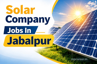 Solar Company Jobs In Jabalpur