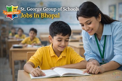 St. George Group Of Schools Jobs In Bhopal