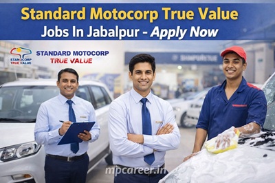 Standard Motocorp True Value Jobs In Jabalpur