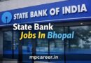 State Bank Jobs In Bhopal