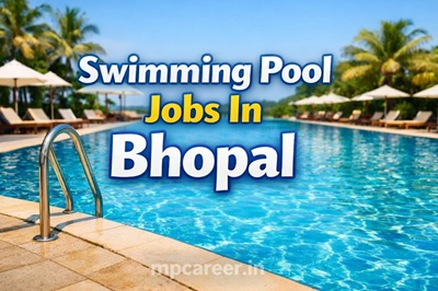 Swimming Pool Jobs In Bhopal