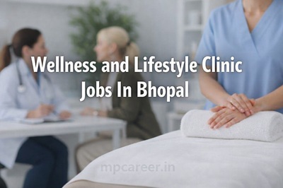Wellness And Lifestyle Clinic Jobs In Bhopal