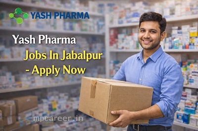 Yash Pharma Jobs In Jabalpur