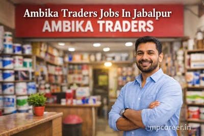 Ambika Traders Jobs In Jabalpur