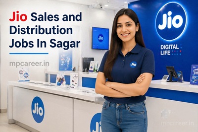 Jio Sales And Distribution Jobs In Sagar