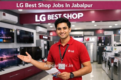 Lg Best Shop Jobs In Jabalpur