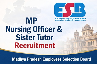 Mp Nursing Officer & Sister Tutor Recruitment 2026 – 2317 Posts