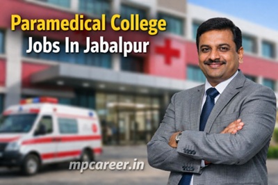 Paramedical College Jobs In Jabalpur