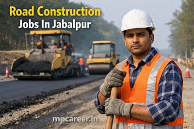 Road Construction Jobs In Jabalpur