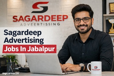 Sagardeep Advertising Jobs In Jabalpur