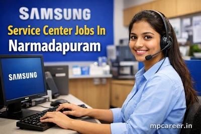 Samsung Service Center Jobs In Narmadapuram