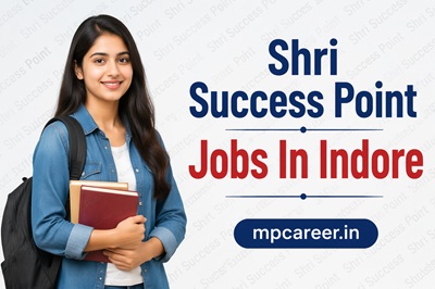 Shri Success Point Jobs In Indore