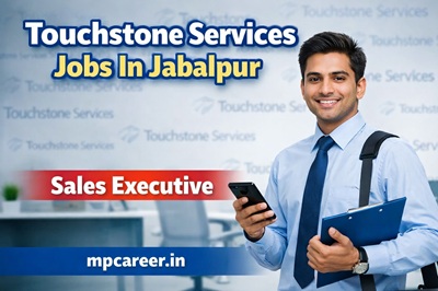 Touchstone Services Jobs In Jabalpur