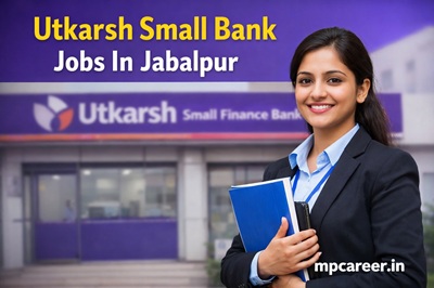 Utkarsh Small Bank Jobs In Jabalpur