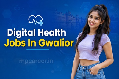 Digital Health Jobs In Gwalior