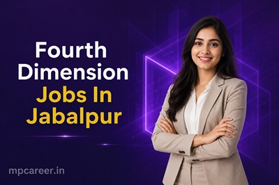 Fourth Dimension Jobs In Jabalpur